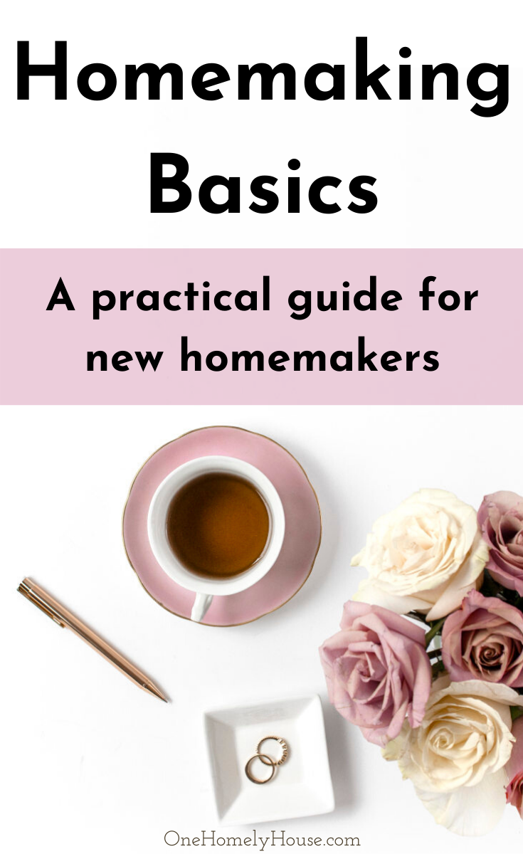 Modern Homemaking 101: The Basics - One Homely House