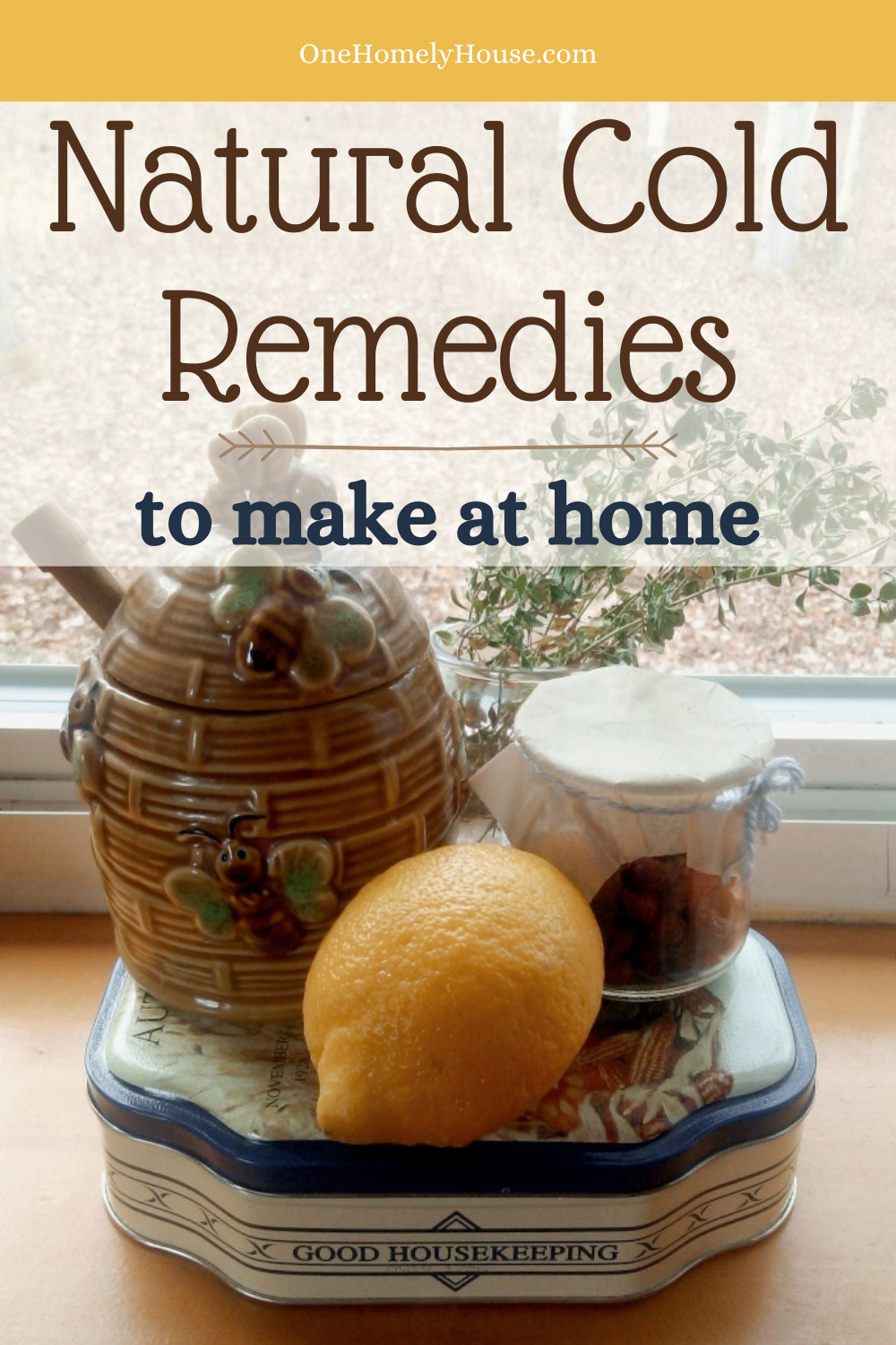 7 Natural Cold Remedies To Make At Home - One Homely House